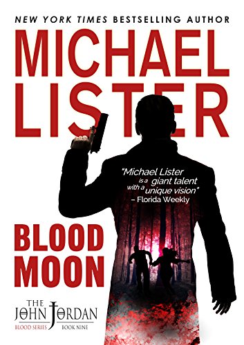 Blood Moon (John Jordan Mysteries Book 9)