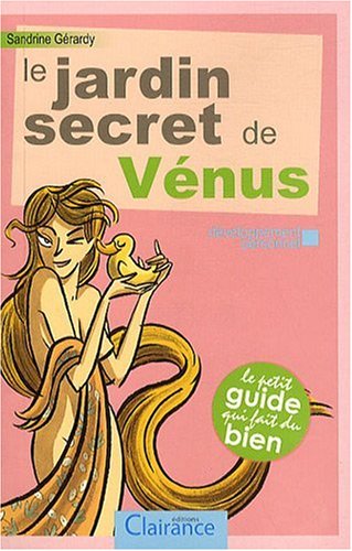 Le  jardin secret de Vénus