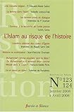 Résurrection, N° 123, 124, Janvier : L'Islam au risque de l'histoire by 