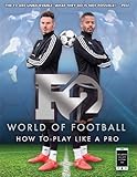 F2 World of Football: How to Play Like a Pro