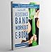 SUPER EXERCISE BAND Flat Resistance Band Handles For Comfortable Grip When Doing Strength Training, Physical Therapy, Pilates & Chair Workouts With Flat Resistance Bands. Plus Stretch Band E-book.