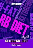 Ketogenic Diet: Cheat Meal Recipes #2 - Healthy Recipes (Ketogenic Diet Cheat Meals) by 