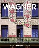 Front cover for the book Otto Wagner, 1841-1918: Forerunner of Modern Architecture (Basic Architecture) by August Sarnitz