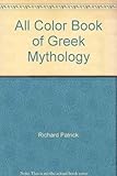 Front cover for the book All Color Book of Greek Mythology by Richard Patrick