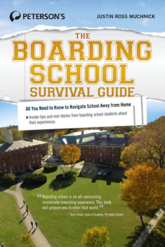 The Boarding School Survival Guide (Peterson's the Boarding School Survival Guide)