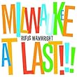 Milwaukee At Last!!! (Amazon MP3 Exclusive Version)