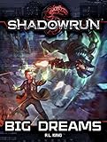 Shadowrun: Big Dreams