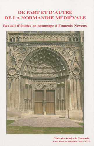De part et d'autre de la Normandie médiévale