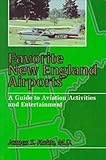 Image de Favorite New England Airports: A Guide to Aviation Activities and Entertainment