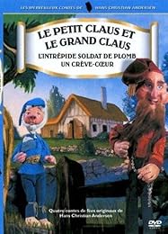 Les Merveilleux Contes De Hans Christian Andersen - 3 - Le Petit Claus Et Le Grand Claus