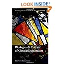Kierkegaard's Critique of Christian Nationalism (Oxford Theology and Religion Monographs)