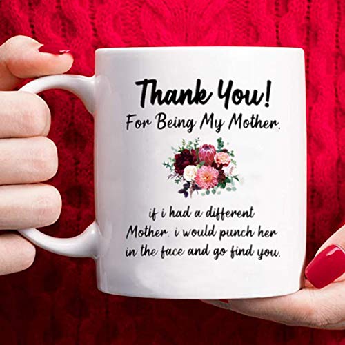 Thanks For Being My Mom Coffee Mug - 11oz Funny Coffee Mug Personalized Double-Sided Printing White Strengthen Porcelain Mug is the Best Festival Gifts for Mother