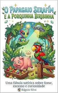 Livro Papagaio Serafim : e a Porquinha Biribinha