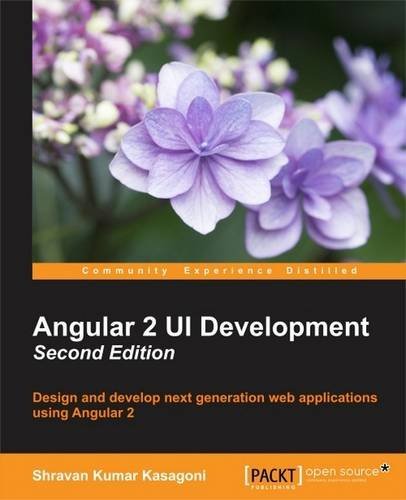 Angular 2 UI Development - Second Edition