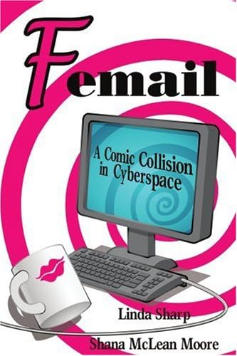 Femail: A Comic Collision in Cyberspace
