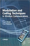 Modulation and Coding Techniques in Wireless Communications by 