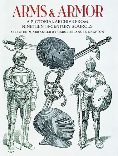 A Glossary of the Construction, Decoration and Use of Arms and