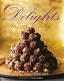 Nostalgic Delights: Classic Confections & Timeless Treats by William Curley, Kevin Summers
