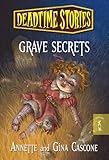Deadtime Stories: Grave Secrets