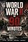 Livro World War II in 90 Minutes: The Complete Story of History's Deadliest Conflict: Hitler, Churchill, D-Day, the Holocaust, Pearl Harbor, and the Fall of Nazi Germany