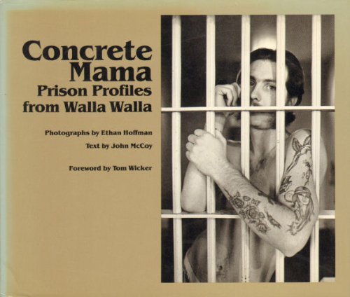 Concrete Mama: Prison Profiles From Walla Walla
