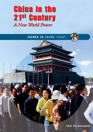 China in the 21st Century: A New World Power (Issues in Focus Today)
