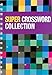 Super Crossword Collection