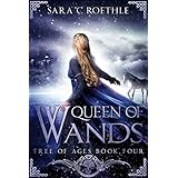 Queen of Wands (The Tree of Ages Series Book 4)