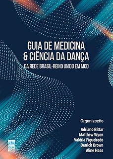 Guia de Medicina & Ciência da Dança: Da Rede Brasil-Reino Unido em MCD