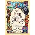 The Land of Stories: The Ultimate Book Hugger's Guide