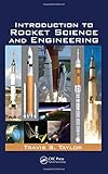 Introduction to Rocket Science and Engineering