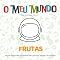 Livro O meu mundo: Frutas