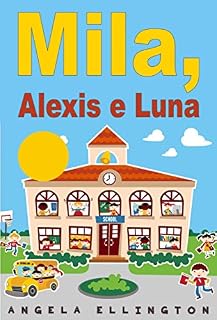 Livro Mila, Alexis e Luna