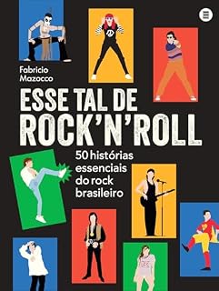 Livro Esse tal de rock'n'roll: 50 histórias essenciais do rock brasileiro