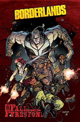 Borderlands Volume 2: The Fall of Fyrestone by Mikey Neumann