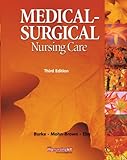 Medical Surgical Nursing Care (3rd Edition)