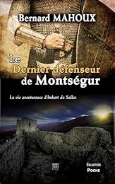 Le  dernier défenseur de Montségur