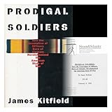 Prodigal Soldiers: How the Generation of Officers Born of Vietnam Revolutionized the American Style by James Kitfield