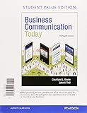 Business Communication Today, Student Value Edition Plus MyBCommLab with Pearson eText -- Access Card Package (13th Edition)