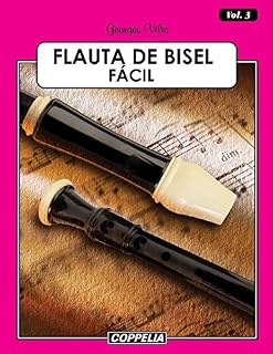 Livro Flauta de Bisel Fácil - Vol. 3