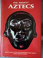 The Mighty Aztecs 0870443623 Book Cover