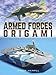 Armed Forces Origami by Jayson Merrill