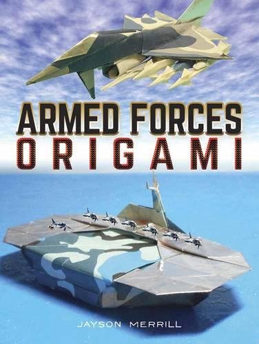 Armed Forces Origami by Jayson Merrill