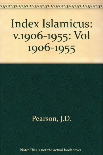 Set of Yearbooks of the Index Islamicus, 1906-2003 , Index Islamicus 1906-1955 (Index Islamicus Yearbooks)