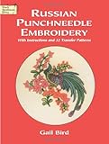 Russian Punchneedle Embroidery (Dover Embroidery, Needlepoint) by Gail Bird