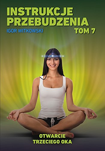Instrukcje przebudzenia. Tom 7