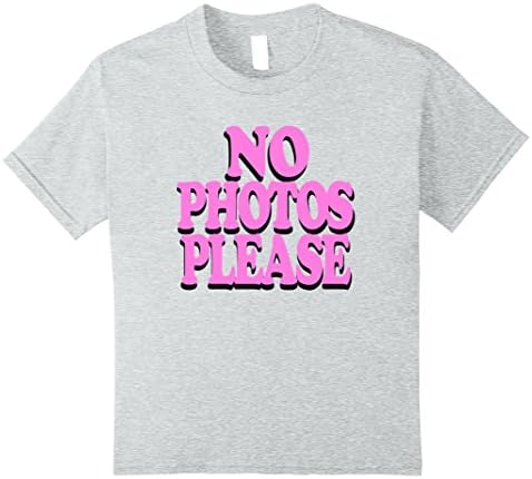 unisex-child NO PHOTOS PLEASE T-Shirt. Funny Quote Shirt for Teens 8 Heather Grey
