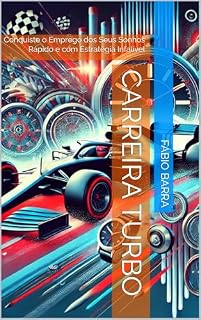 Livro Carreira Turbo: Conquiste o Emprego dos Seus Sonhos Rápido e com Estratégia Infalível