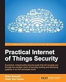Practical Internet of Things Security
