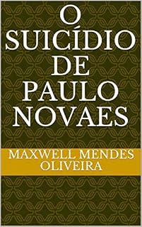 Livro O SUICÍDIO DE PAULO NOVAES